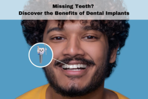 Dental implants for missing teeth benefits