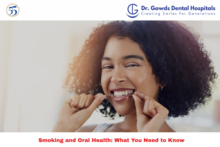 Smoking and oral health: impact of smoking on teeth and gums