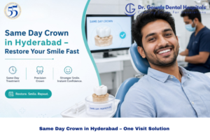 Same Day Crown in Hyderabad